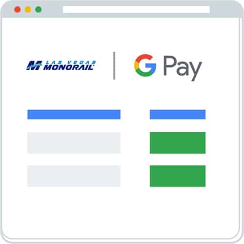 Google Pay and the Las Vegas Monorail