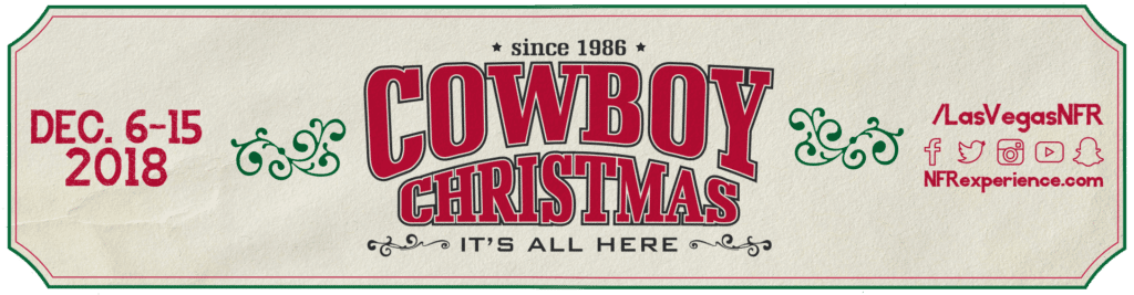 Dec 6-15, 2018 Cowboy Christmas in Las Vegas